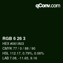 カラーコード: RGB 6 26 3 | qconv.com