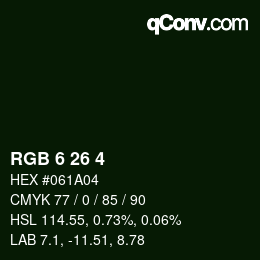 Color code: RGB 6 26 4 | qconv.com