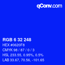 カラーコード: RGB 6 32 248 | qconv.com