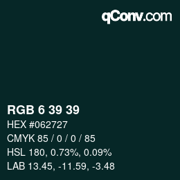 カラーコード: RGB 6 39 39 | qconv.com