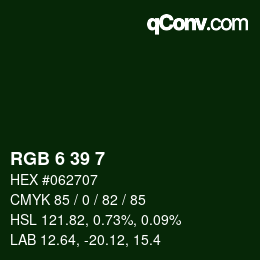 カラーコード: RGB 6 39 7 | qconv.com
