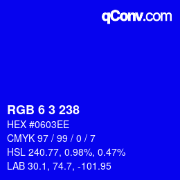 カラーコード: RGB 6 3 238 | qconv.com
