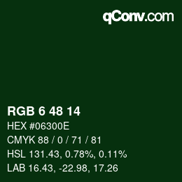 カラーコード: RGB 6 48 14 | qconv.com