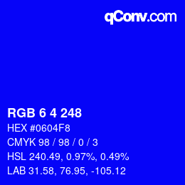 カラーコード: RGB 6 4 248 | qconv.com