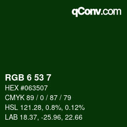 カラーコード: RGB 6 53 7 | qconv.com