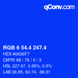 カラーコード: RGB 6 54.4 247.4 | qconv.com