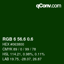 カラーコード: RGB 6 56.6 0.6 | qconv.com