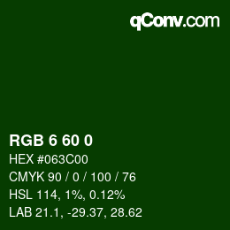 Color code: RGB 6 60 0 | qconv.com
