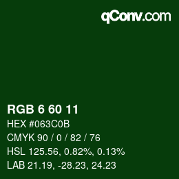 カラーコード: RGB 6 60 11 | qconv.com