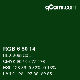 カラーコード: RGB 6 60 14 | qconv.com