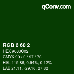 カラーコード: RGB 6 60 2 | qconv.com