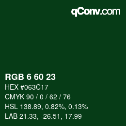 カラーコード: RGB 6 60 23 | qconv.com