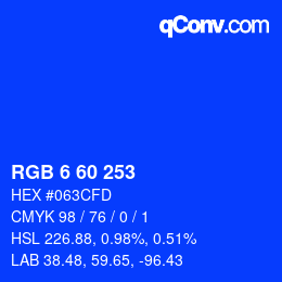 カラーコード: RGB 6 60 253 | qconv.com