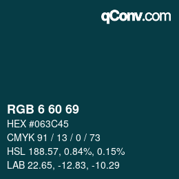 Color code: RGB 6 60 69 | qconv.com