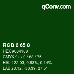 カラーコード: RGB 6 65 8 | qconv.com