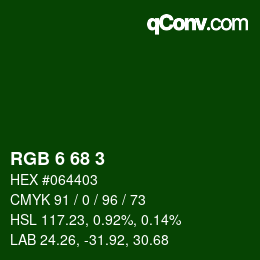 Color code: RGB 6 68 3 | qconv.com