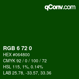 Color code: RGB 6 72 0 | qconv.com