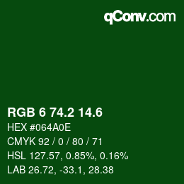 カラーコード: RGB 6 74.2 14.6 | qconv.com