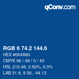 カラーコード: RGB 6 74.2 144.6 | qconv.com