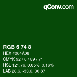 カラーコード: RGB 6 74 8 | qconv.com