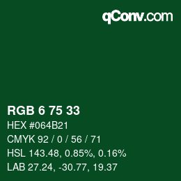 Color code: RGB 6 75 33 | qconv.com