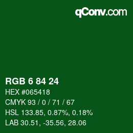カラーコード: RGB 6 84 24 | qconv.com