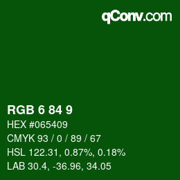 カラーコード: RGB 6 84 9 | qconv.com