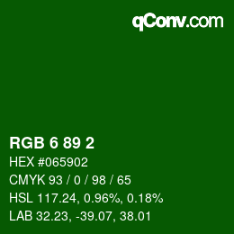カラーコード: RGB 6 89 2 | qconv.com