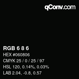 カラーコード: RGB 6 8 6 | qconv.com