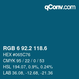 カラーコード: RGB 6 92.2 118.6 | qconv.com