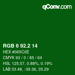 カラーコード: RGB 6 92.2 14 | qconv.com