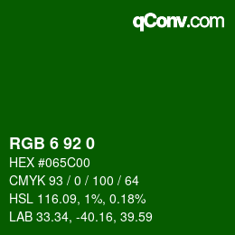 カラーコード: RGB 6 92 0 | qconv.com