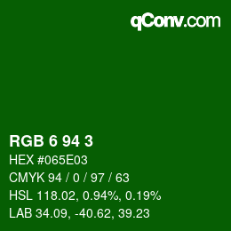 カラーコード: RGB 6 94 3 | qconv.com