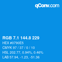 カラーコード: RGB 7.1 144.8 229 | qconv.com