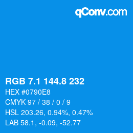 カラーコード: RGB 7.1 144.8 232 | qconv.com