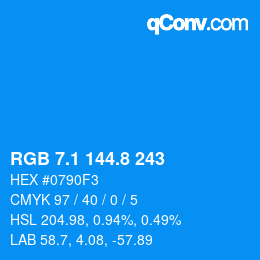 カラーコード: RGB 7.1 144.8 243 | qconv.com