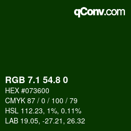 Color code: RGB 7.1 54.8 0 | qconv.com