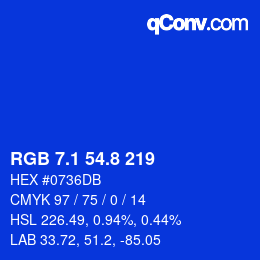 カラーコード: RGB 7.1 54.8 219 | qconv.com