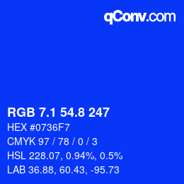 カラーコード: RGB 7.1 54.8 247 | qconv.com