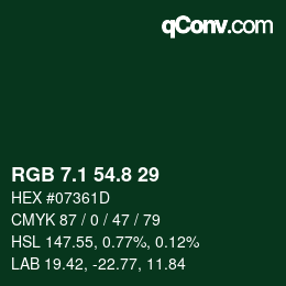 Color code: RGB 7.1 54.8 29 | qconv.com
