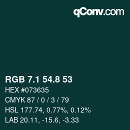 Color code: RGB 7.1 54.8 53 | qconv.com