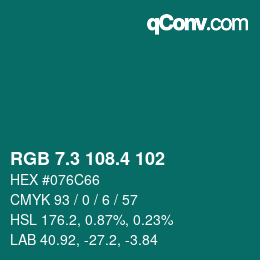 カラーコード: RGB 7.3 108.4 102 | qconv.com