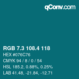 カラーコード: RGB 7.3 108.4 118 | qconv.com