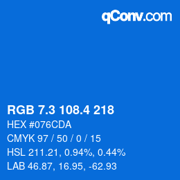カラーコード: RGB 7.3 108.4 218 | qconv.com