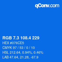 カラーコード: RGB 7.3 108.4 229 | qconv.com
