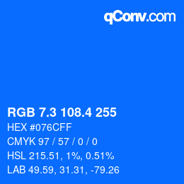 カラーコード: RGB 7.3 108.4 255 | qconv.com