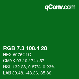 カラーコード: RGB 7.3 108.4 28 | qconv.com