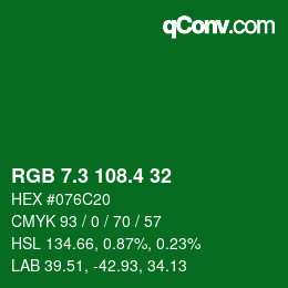 カラーコード: RGB 7.3 108.4 32 | qconv.com
