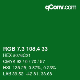 カラーコード: RGB 7.3 108.4 33 | qconv.com