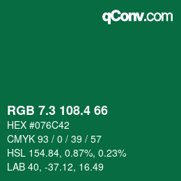 カラーコード: RGB 7.3 108.4 66 | qconv.com